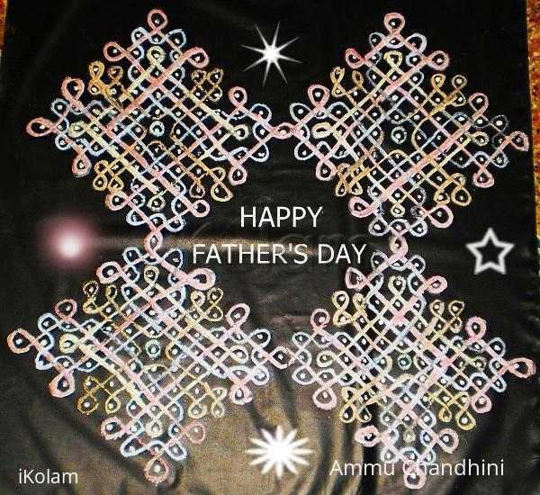 Rangoli: FATHER'S DAY KOLAM Rangoli: FATHER'S DAY KOLAM